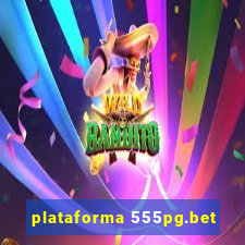 plataforma 555pg.bet